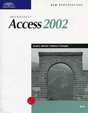 new perspectives on microsoft access 2002 brief 1st edition joseph j adamski ,kathy t finnegan 0619020873,