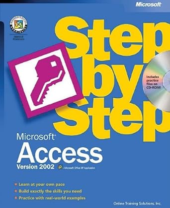 step by step microsoft access version 2002 1st edition online training solutions