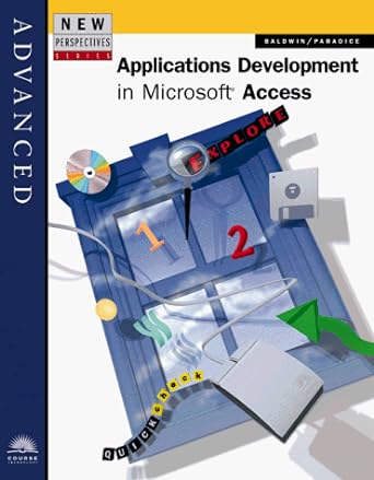 new perspectives on applications development in microsoft access advanced 1st edition david paradice ,dirk