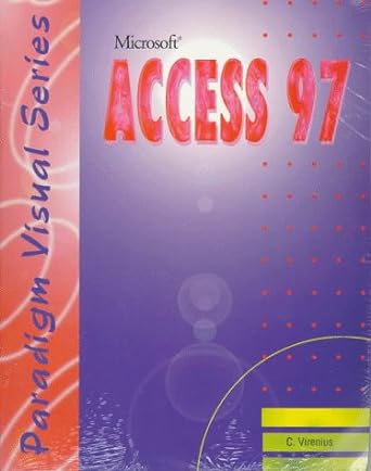 microsoft access 97 1st edition carita virenius 0763800856, 978-0763800857