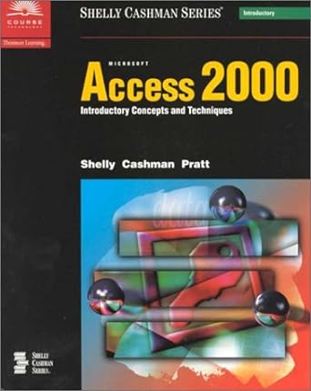 microsoft access 2000 introductory concepts and techniques 1st edition gary b shelly ,philip j pratt
