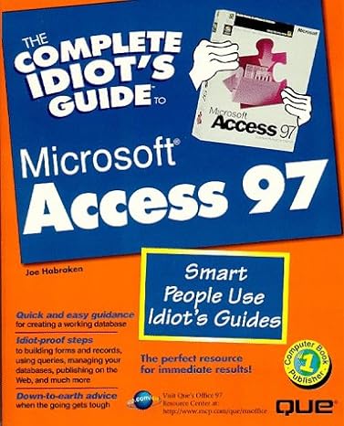 complete idiots guide to microsoft access 97 1st edition joe habraken 078971051x, 978-0789710512