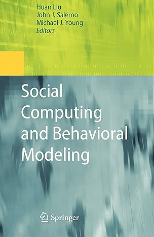 social computing and behavioral modeling 1st edition huan liu ,john salerno ,michael j young