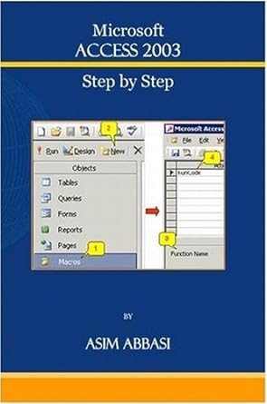 microsoft access 2003 step by step 1st edition asim abbasi