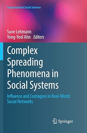 complex spreading phenomena in social systems influence and contagion in real world social networks 1st