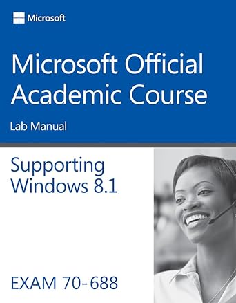 70 688 supporting windows 8 1 lab manual 1st edition microsoft official academic course