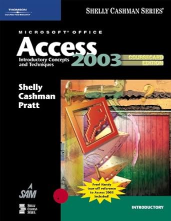 microsoft office access 2003 introductory concepts and techniques coursecard edition 1st edition gary b