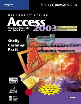 microsoft office access 2003 complete concepts and techniques coursecard edition 2nd edition gary b shelly