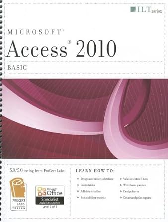 microsoft access 2010 basic student edition don tremblay