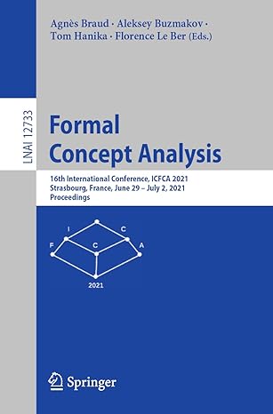 formal concept analysis 16th international conference icfca 2021 strasbourg france june 29 july 2 2021