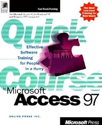 quick course in microsoft access 97 1st edition inc online press