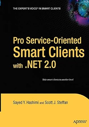 pro service oriented smart clients with net 2 0 1st edition sayed hashimi ,scott j steffan 1590595513,