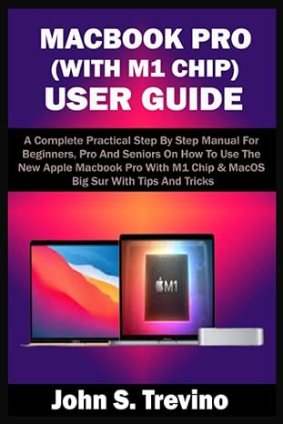 macbook pro user guide a complete practical step by step manual for beginners pro and seniors on how to use