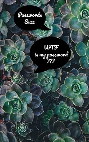 passwords succ wtf is my password 1st edition j l araiza b09m4yfcmc, 979-8771482170