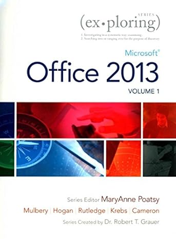 exploring microsoft office 2013 volume 1 mylab it with etext and access card and visualizing technology