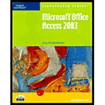 microsoft office access 2003 illustrated introductory 1st edition lisa friedrichsen 0619188073, 978-0619188078