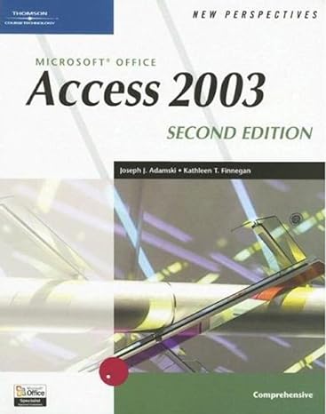 new perspectives on microsoft office access 2003 comprehensive second edition 2nd edition joseph j adamski