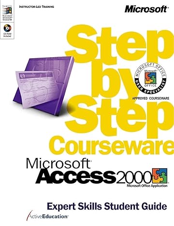 microsoft access 2000 step by step courseware expert skills class pack 1st edition activeeducation