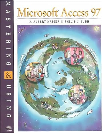 mastering and using microsoft access 97 1st edition h albert napier ,philip j judd 0760050619, 978-0760050613