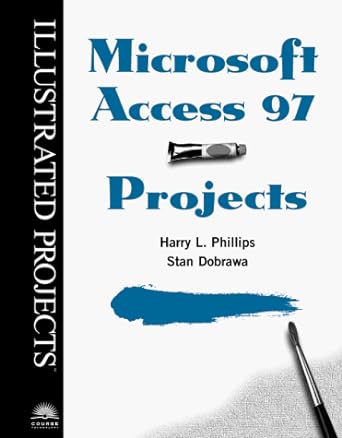 microsoft access 97 projects 1st edition harry l phillips ,stan dobrawa 0760051313, 978-0760051313