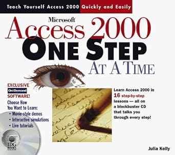 microsoft access 2000 one step at a time 1st edition julia kelly 0764532901, 978-0764532900