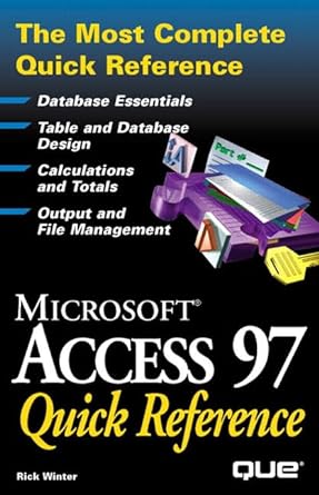 microsoft access 97 quick reference 1st edition rick winter 0789712121, 978-0789712127