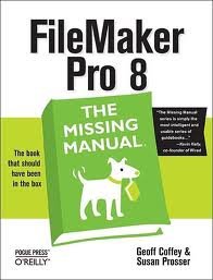 filemaker pro 8 the missing manual 1st edition 1st edition geoff coffey b006v2mfja