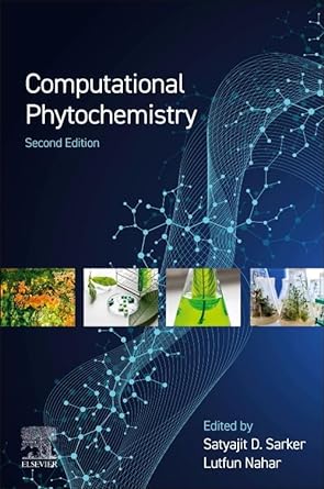 computational phytochemistry 2nd edition satyajit dey sarker ,lutfun nahar 044316102x, 978-0443161025