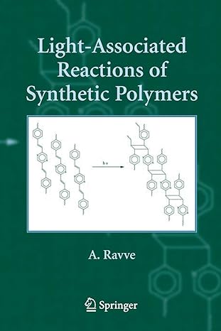 light associated reactions of synthetic polymers 2006th edition a ravve 1461498007, 978-1461498001