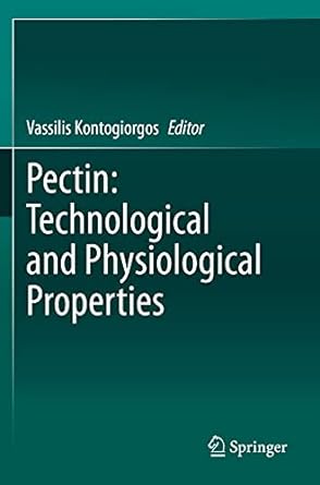 pectin technological and physiological properties 1st edition vassilis kontogiorgos 3030534235, 978-3030534233