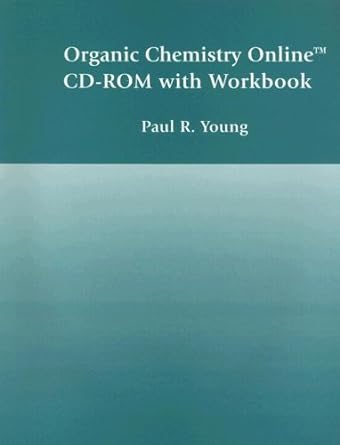 organic chemistry online cd rom with workbook 1st edition paul r young 0534357873, 978-0534357870