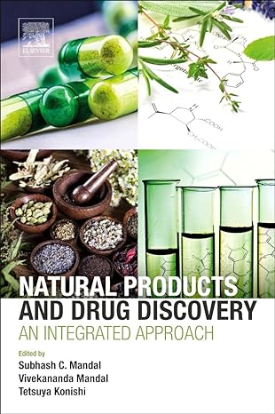 natural products and drug discovery an integrated approach 1st edition subhash c mandal ,vivekananda mandal