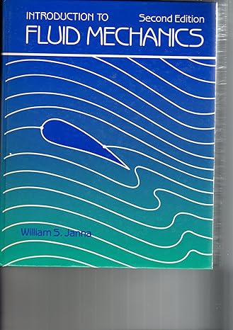 introduction to fluid mechanics 2nd edition william s janna 0534076327, 978-0534076320