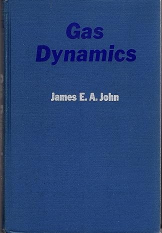 gas dynamics 1st edition james e a john b0006byuqs