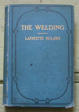 the welding 1st edition lafayette mclaws b0006af56s