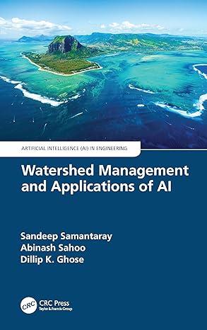 watershed management and applications of ai in engineering 1st edition sandeep samantaray ,abinash sahoo