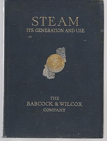 steam its generation and use 30th edition illustrated throughout b000foi666