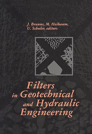 filters in geotechnical and hydraulic engineering 1st edition j brauns ,m heibaum ,u schuler 9054103426,