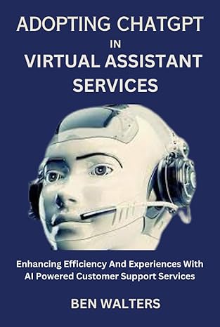 adopting chatgpt in virtual assistant services enhancing efficiency and experiences with ai powered customer