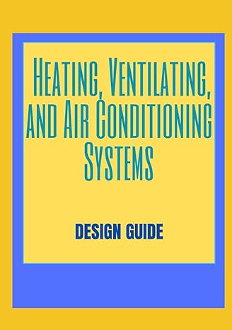 heating ventilating and air conditioning systems design guide 1st edition bureau of reclamation doi