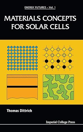 materials concepts for solar cells 1st edition thomas dittrich 1783264446, 978-1783264445