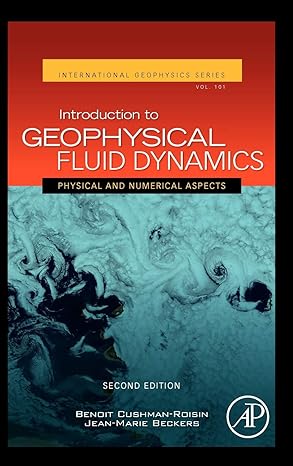 introduction to geophysical fluid dynamics physical and numerical aspects 2nd edition benoit cushman roisin