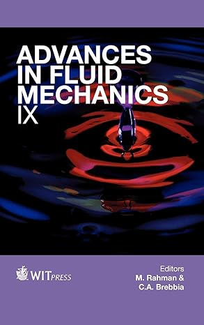 advances in fluid mechanics ix 1st edition m rahman ,c a brebbia 1845646002, 978-1845646004