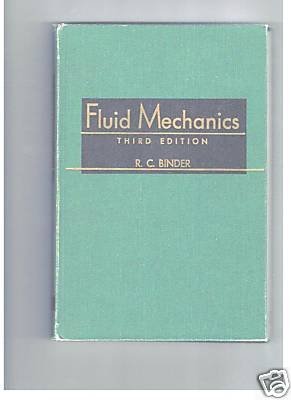fluid mechanics 3rd edition r c binder b001hl402u