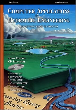 computer applications in hydraulic engineering 6th edition haestad methods engineering staff 0971414157,