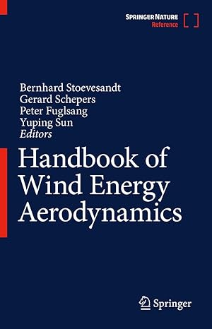 handbook of wind energy aerodynamics 1st edition bernhard stoevesandt ,gerard schepers ,peter fuglsang