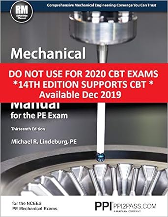 ppi mechanical engineering reference manual for the pe exam comprehensive reference manual for the ncees pe