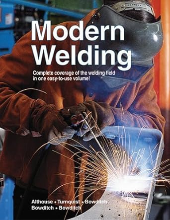 modern welding by althouse andrew d turnquist carl h bowditch william a   hardcover 10th edition  b00brk8qzs