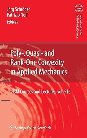 poly quasi and rank one convexity in applied mechanics 2010th edition jorg schroder ,patrizio neff