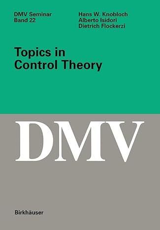 topics in control theory 1993rd edition hans w knobloch ,a isidori ,d flockerzi 376432953x, 978-3764329532